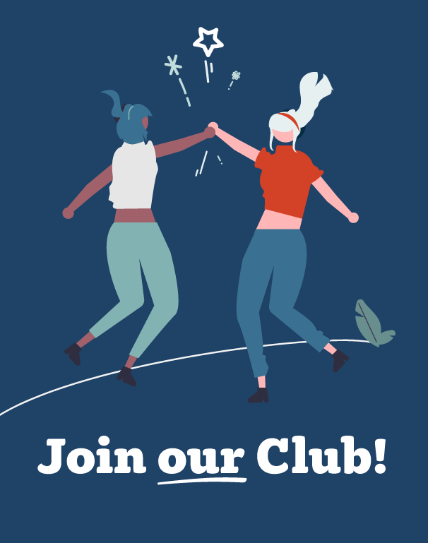 Join OUR club!